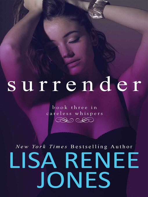 Title details for Surrender by Lisa Renee Jones - Wait list